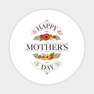 Happy Mothers' Day Magnet